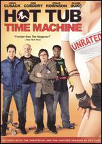 Hot Tub Time Machine [Unrated] - Steve Pink