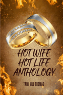 Hot Wife Hot Life Anthology