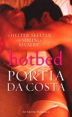 Hotbed - Da Costa, Portia
