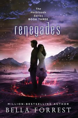 Hotbloods 3: Renegades - Forrest, Bella
