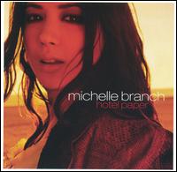 Hotel Paper - Michelle Branch