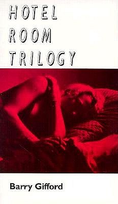 Hotel Room Trilogy - Gifford, Barry