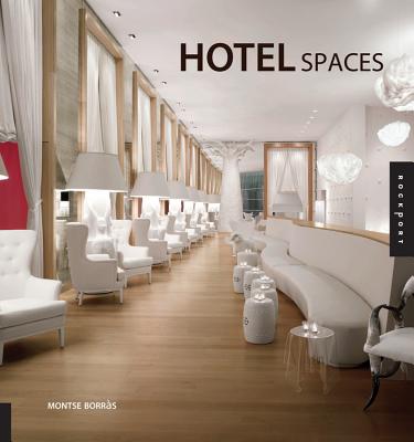 Hotel Spaces - Borras, Montse