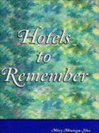 Hotels to Remember