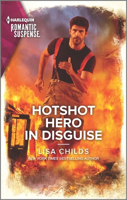 Hotshot Hero in Disguise - Childs, Lisa