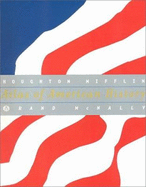 Houghton Mifflin Atlas of American History - Rand McNally (Creator)
