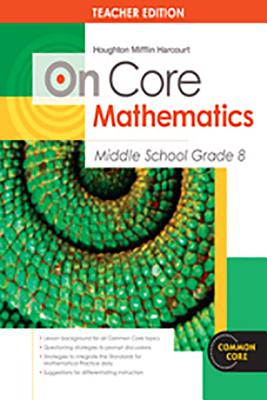 Houghton Mifflin Harcourt on Core Mathematics: Teacher's Guide Grade 8 2012 - Holt McDougal (Prepared for publication by)
