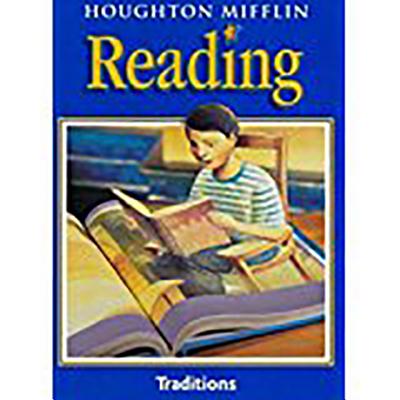 Houghton Mifflin Reading: Student Edition Level 4 Traditions 2001 - Houghton Mifflin Company (Prepared for publication by)