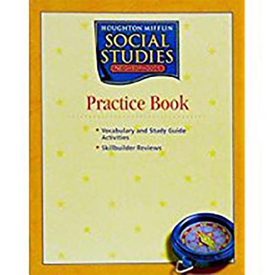 Houghton Mifflin Social Studies: Practice Book Level 2 Neighborhoods - Houghton Mifflin Company (Prepared for publication by)