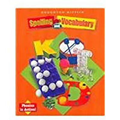 Houghton Mifflin Spelling and Vocabulary: Student Book (Consumable/Ball and Stick) Grade 2 2004 - Houghton Mifflin Company (Prepared for publication by)