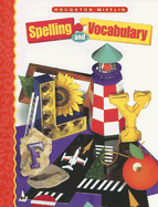 Houghton Mifflin Spelling and Vocabulary: Student Book (Consumable) Grade 6 1998 - Houghton Mifflin Company (Prepared for publication by)