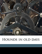 Hounds in Old Days
