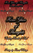 Hour Glass of Thoughts: Healing Hands of Time