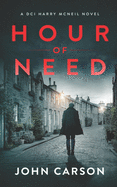 Hour of Need: A Scottish Crime Thriller