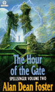 Hour of the Gate - Foster, Alan Dean