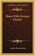 Hours with German Classics