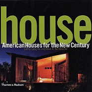 House: American Houses for the New Ce