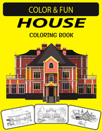 House Coloring Book: An Adult House Coloring Book with Beautifully Decorated Houses for Relaxation