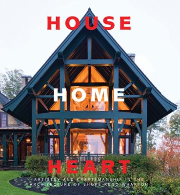 House, Home, Heart - Wharton, Bernard