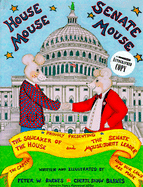 House Mouse, Senate Mouse - Barnes, Peter W
