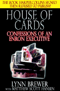 House of Cards: Confessions of an Enron Executive