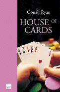 House of Cards - Ryan, Conall