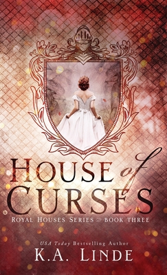 House of Curses (Hardcover) - Linde, K A