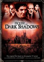 House of Dark Shadows - Dan Curtis