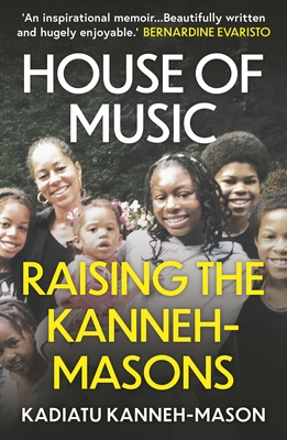 House of Music: Raising the Kanneh-Masons - Kanneh-Mason, Kadiatu