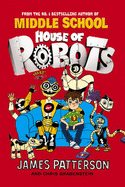 House of Robots: (House of Robots 1)