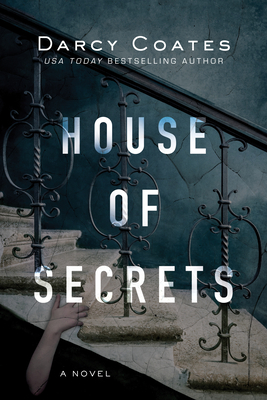 House of Secrets - Coates, Darcy