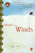 House of the Winds - Yun, MIA