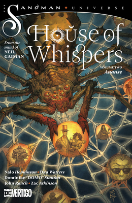 House of Whispers Vol. 2: Ananse - Hopkinson, Nalo, and Watters, Dan, and Gaiman, Neil