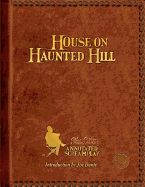 House on Haunted Hill: A William Castle Annotated Screamplay