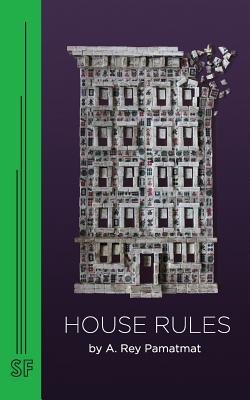 House Rules - Rey Pamatmat, A