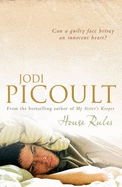 House Rules - Picoult, Jodi