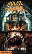 House Shark: The Novelization
