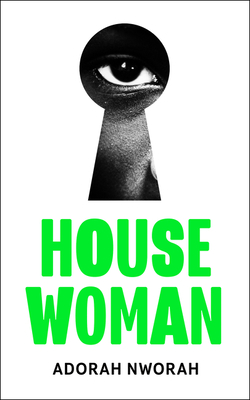 House Woman - Nworah, Adorah