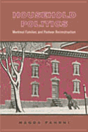 Household Politics: Montreal Families and Postwar Reconstruction