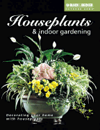 Houseplants & Indoor Gardening