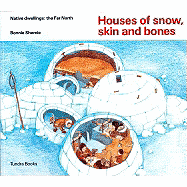 Houses of Snow, Skin and Bones