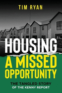 Housing: A Missed Opportunity