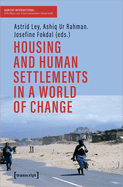 Housing and Human Settlements in a World of Change