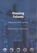 Housing Futures: Informed Public Opinion