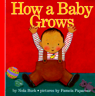 How a Baby Grows - Buck, Nola