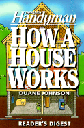 How a House Works - Jackson, Brenda, and McDonald, Ronald L, and Johnson, Duane