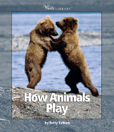 How Animals Play