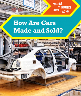 How Are Cars Made and Sold? - Heing, Bridey