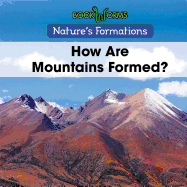 How Are Mountains Formed?