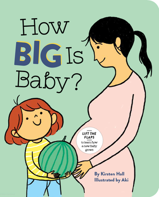 How Big Is Baby? - Hall, Kirsten